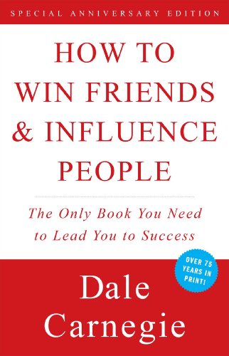 How to Win Friends and Influence People